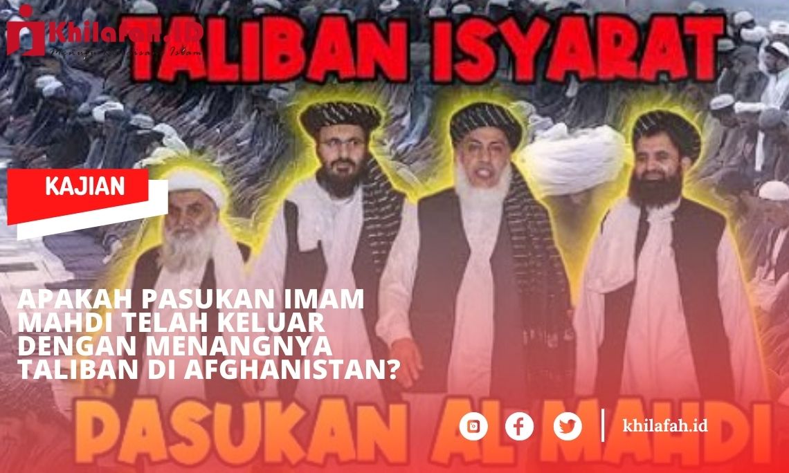 Apakah Pasukan Imam Mahdi Telah Keluar dengan Menangnya Taliban di Afghanistan?